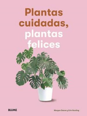 cover image of Plantas cuidadas, plantas felices